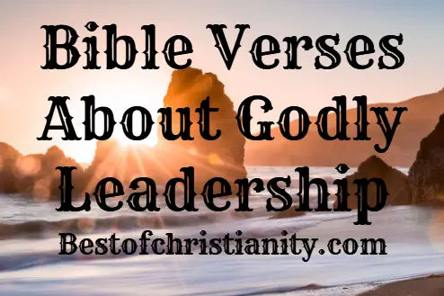 Bible Verses About Godly Leadership