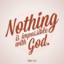 Trusting God in the Face of Impossibilities