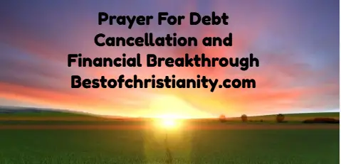 Prayer For Debt Cancellation and Financial Breakthrough