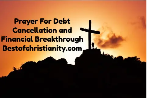 Prayer For Debt Cancellation and Financial Breakthrough