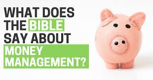 What Does The Bible Say About Money Management