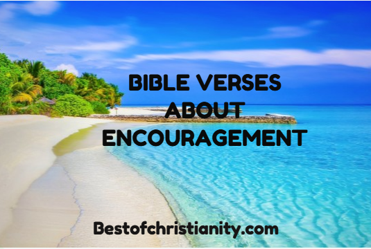 Bible verses about encouragement