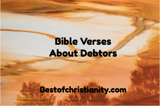 Bible Verses About Debtors