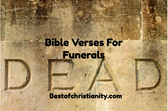 Bible Verses For Funerals