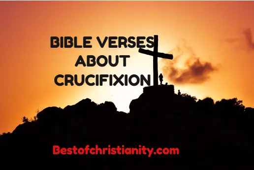 Bible Verses About Crucifixion