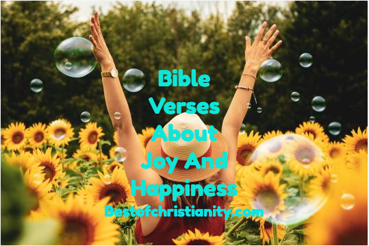 Bible Verses About Joy and Happiness
