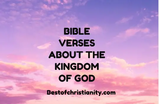 Bible Verses About The Kingdom Of God