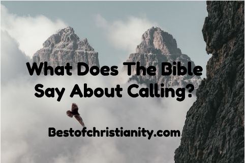 What Does The Bible Say About Calling