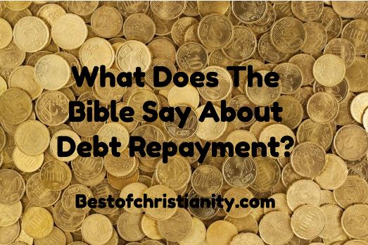 What Does The Bible Say About Debt Repayment?