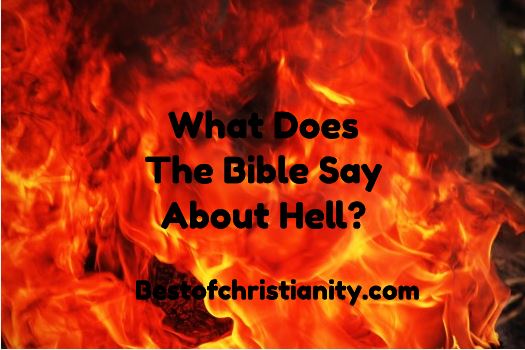 What Does The Bible Say About Hell?