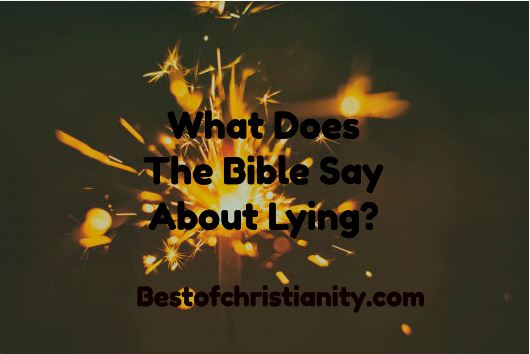What Does The Bible Say About Lying
