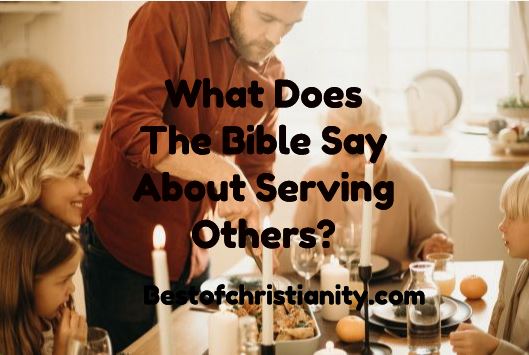 what-does-the-bible-say-about-serving-others