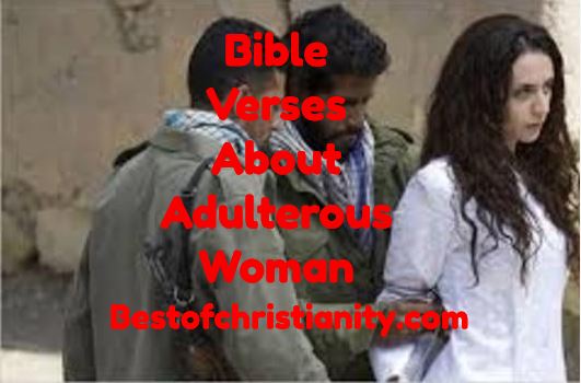 Bible Verses About Adulterous Woman