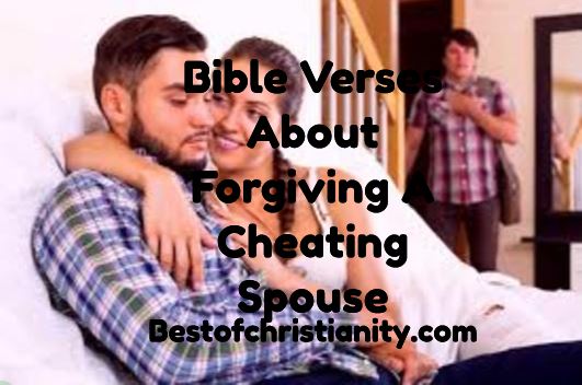 Bible Verses About Forgiving A Cheating Spouse