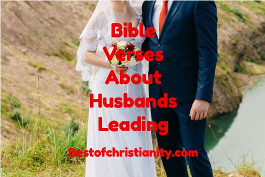 Bible Verses About Husbands Leading