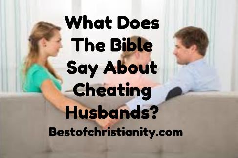 What Does The Bible Say About Cheating Husbands   What Does The Bible Say About Cheating Husbands F 