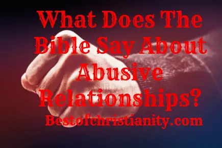 What Does The Bible Say About Abusive Relationships