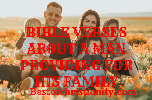 Bible Verses About A Man Providing For His Family