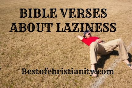 Bible Verses About Laziness