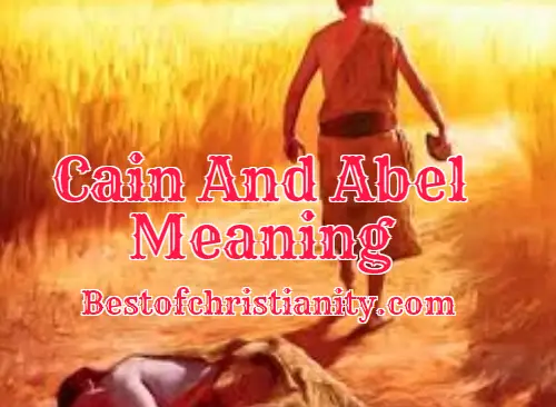 Cain And Abel Meaning