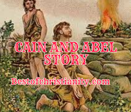 Cain And Abel Story