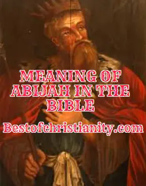 Meaning Of Abijah In The Bible