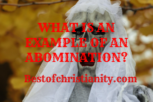 What Is An Example Of An Abomination
