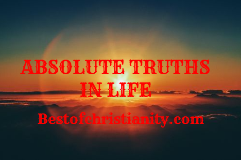 Absolute Truths In Life