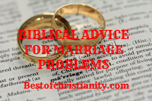 Biblical Advice For Marriage Problems