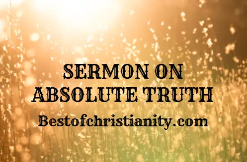 Sermon On Absolute Truth