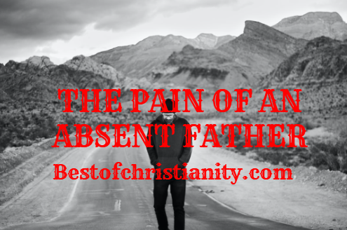 The Pain Of An Absent Father