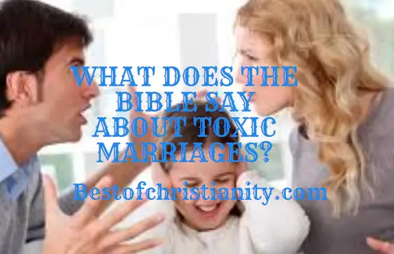 what-does-the-bible-say-about-toxic-marriages