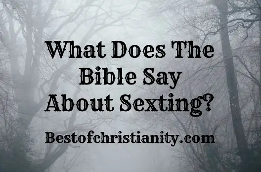 What Does The Bible Say About Sexting