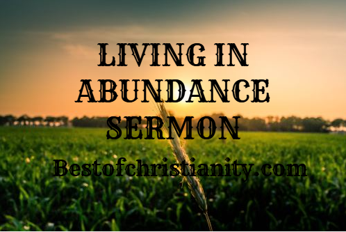 Living In Abundance Sermon
