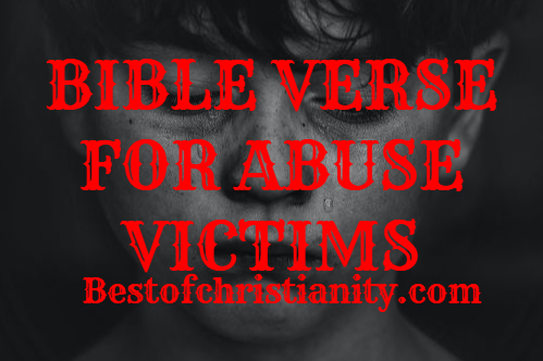 Bible Verse For Abuse Victims