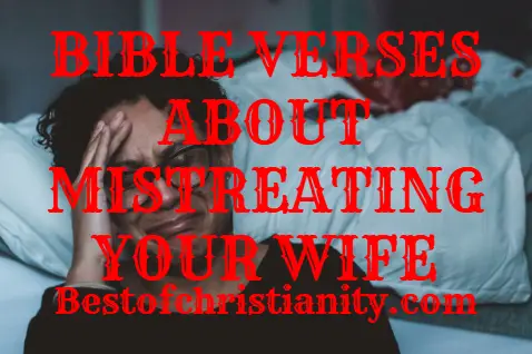 Bible Verses About Mistreating Your Spouse | BEST OF CHRISTIANITY