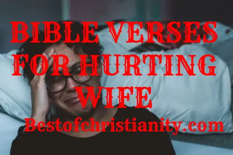 Bible Verses For Hurting Husband