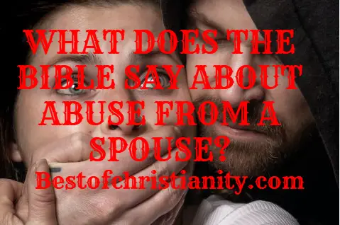 What Does The Bible Say About Abuse From A Spouse