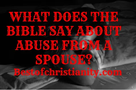 What Does The Bible Say About Abuse From A Spouse