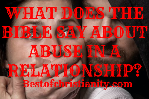 What Does The Bible Say About Abuse In A Relationship