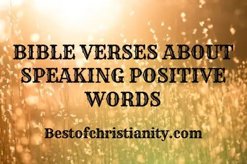 Bible Verses About Speaking Positive Words