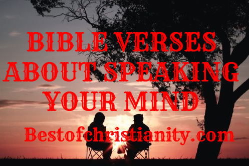 Bible Verses About Speaking Your Mind