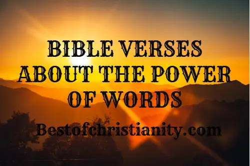 Bible Verses About The Power Of Words