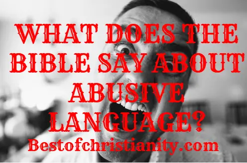 What Does The Bible Say About Abusive Language