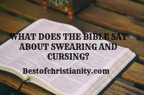 What Does The Bible Say About Swearing And Cursing?