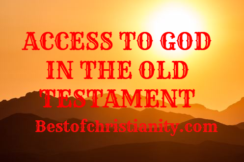 Access To God In The Old Testament