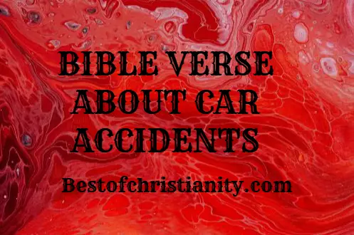 Bible Verse About Car Accident