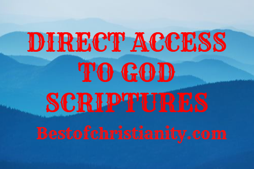 Direct Access To God Scriptures