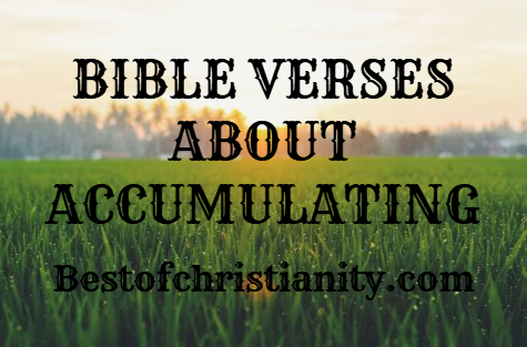 Bible Verses About Accumulating