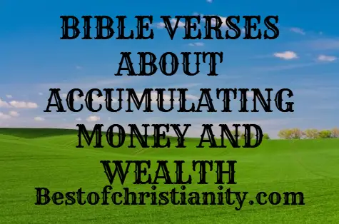 Bible Verses About Accumulating Money And Wealth